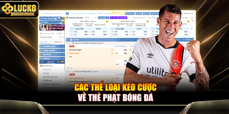 Các thể loại kèo cược về thẻ phạt bóng đá
