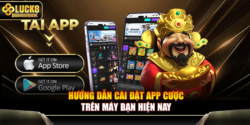 Hướng dẫn cài đặt app cược trên máy bạn hiện nay
